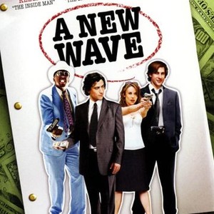 A New Wave (2006) - Rotten Tomatoes