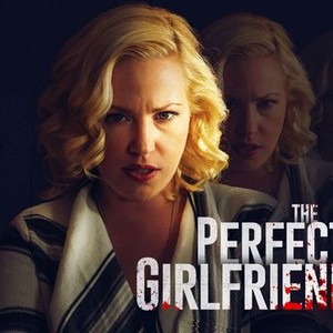 Adrienne Frantz Sex - The Perfect Girlfriend - Rotten Tomatoes