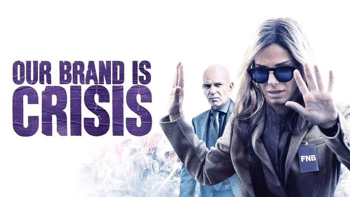 Our Brand Is Crisis | Rotten Tomatoes