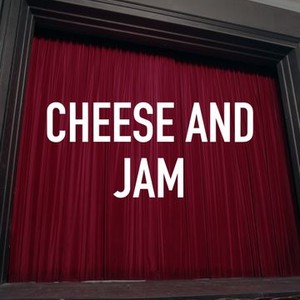 "Cheese and Jam photo 6"