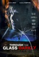 Through the Glass Darkly