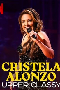 Cristela Alonzo: Upper Classy | Rotten Tomatoes