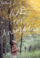 We the Animals poster image