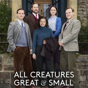 All Creatures Great and Small - Rotten Tomatoes