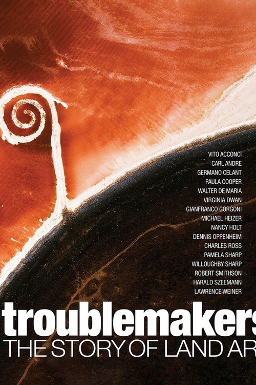 Troublemakers: The Story of Land Art poster
