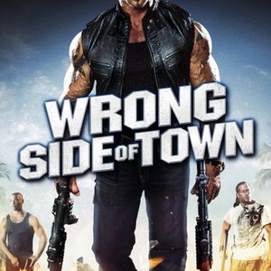 Wrong Side of Town (2010) photo 16