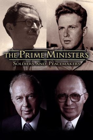 The Prime Ministers: Soldiers and Peacemakers poster