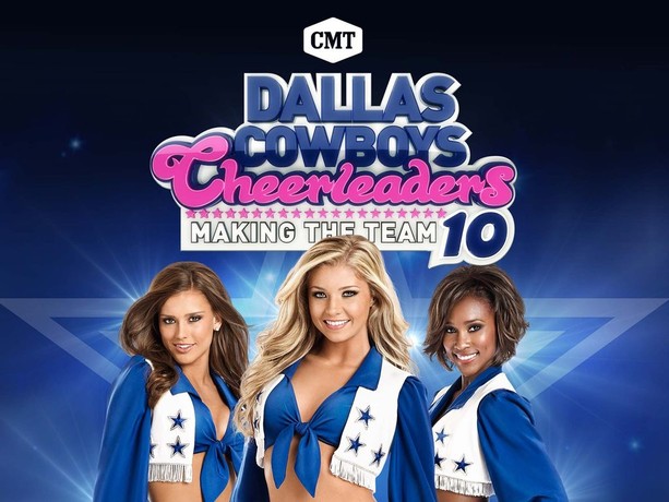 Dallas Cowboys Cheerleaders Making the Team Season 10