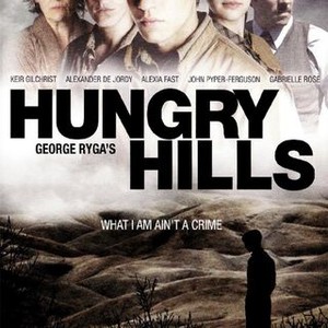 George Ryga's Hungry Hills (2009) photo 1
