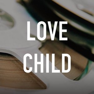 Love Child photo 6