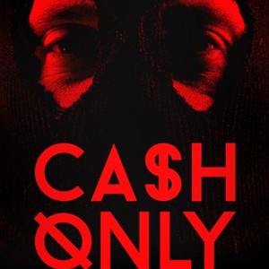 Cash Only (2015) photo 2