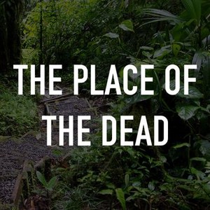 The Place of the Dead photo 1