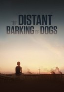 The Distant Barking of Dogs poster image