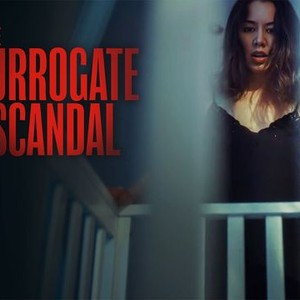 The Surrogate Scandal - Rotten Tomatoes