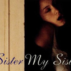 Sister My Sister photo 9