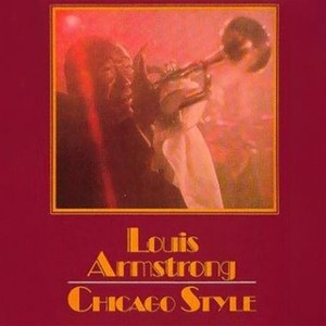 "Louis Armstrong: Chicago Style photo 1"