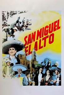 San Miguel el alto Rotten Tomatoes