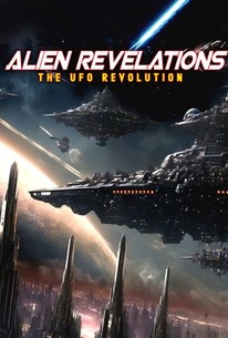 Alien Revelations: The UFO Revolution | Rotten Tomatoes