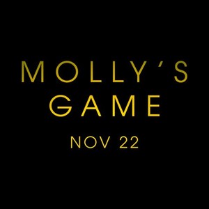 Reviews: Molly's Game - IMDb