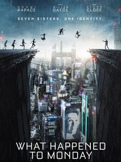 What Happened to Monday | Rotten Tomatoes