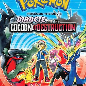 Pokémon the Movie: Diancie and the Cocoon of Destruction - Rotten Tomatoes