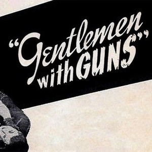 Gentlemen With Guns photo 4