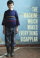 The Machine Which Makes Everything Disappear poster image