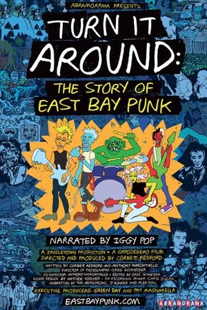 Turn It Around: The Story of East Bay Punk poster