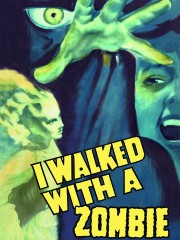 I Walked With a Zombie (1943)
