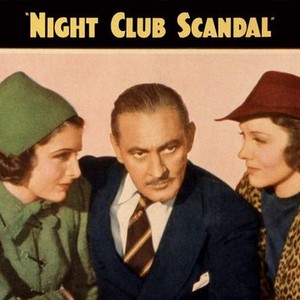 Night Club Scandal - Rotten Tomatoes