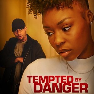 Tempted By Danger - Rotten Tomatoes