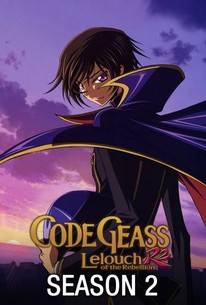 Code Geass Lelouch Of The Rebellion R2 Rotten Tomatoes