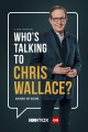 Who's Talking to Chris Wallace?