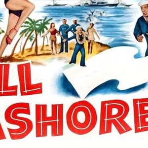 All Ashore - Rotten Tomatoes