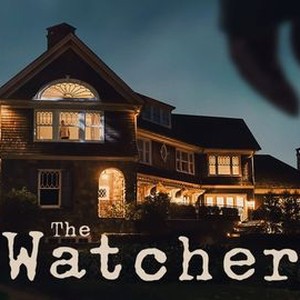 The Watcher - Rotten Tomatoes