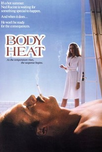 Body Heat (1981) - Rotten Tomatoes