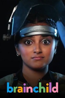 Brainchild | Rotten Tomatoes