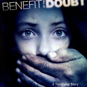 Benefit of the Doubt - Rotten Tomatoes
