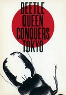 Beetle Queen Conquers Tokyo poster image