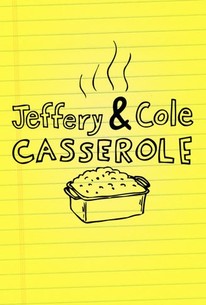 Jeffery & Cole Casserole: Season 2 poster image