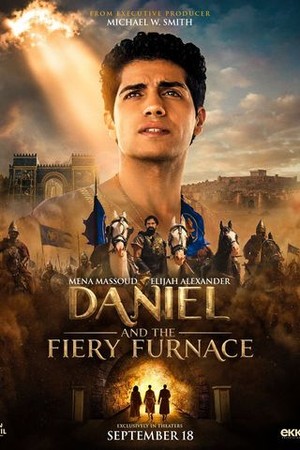Daniel and the Fiery Furnace poster