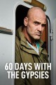 60 Days with the Gypsies
