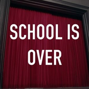 School Is Over photo 11