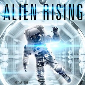Alien Rising - Rotten Tomatoes