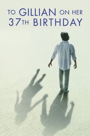 To Gillian on Her 37th Birthday poster