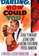 Darling, How Could You! poster image