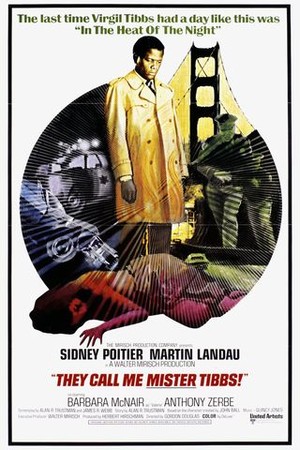 They Call Me Mister Tibbs! poster
