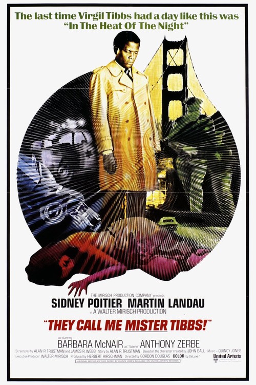 They Call Me Mister Tibbs! poster