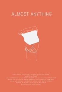 Almost Anything | Rotten Tomatoes