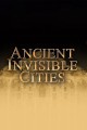 Ancient Invisible Cities